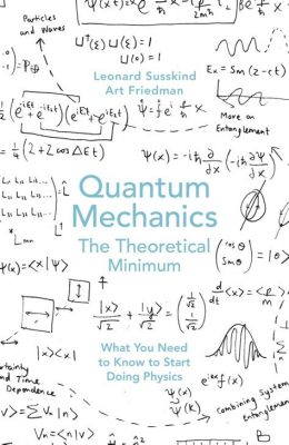 《Quantum Mechanics: The Theoretical Minimum》 探索宇宙奧秘與科學之美